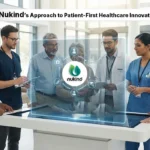 Nukind’s Approach to Patient-First Healthcare Innovation