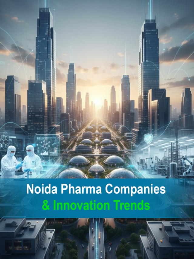 Thumbnail - Noida Pharma Companies & Innovation Trends