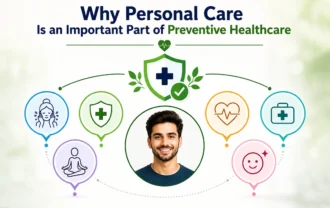 Preventive healthcare is often associated with medical checkups, vaccinations, and health screenings. However, one of the most powerful and accessible forms of preventive healthcare begins at home: personal care.